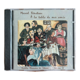 Marcel Bénéteau – A La Table De Mes Amis 2000 Release Brand New Sealed