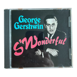 George Gershwin - S'Wonderful - CD - 1988 - USA