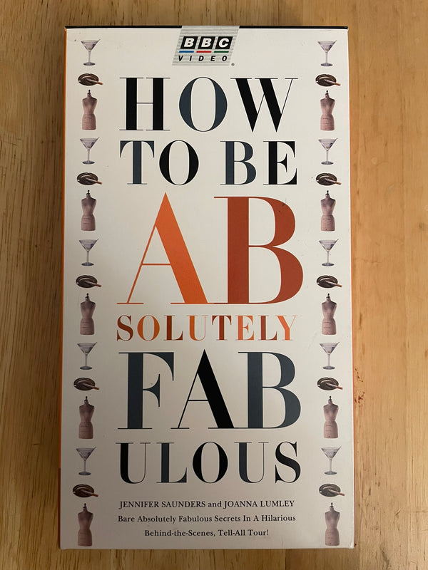 How To Be Absolutely Fabulous (VHS, 1996) Jennifer Saunders, Joanna Lumley