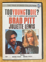 Too Young to Die ? DVD - 1998 Juliette Lewis & Brad Pitt - True Crime